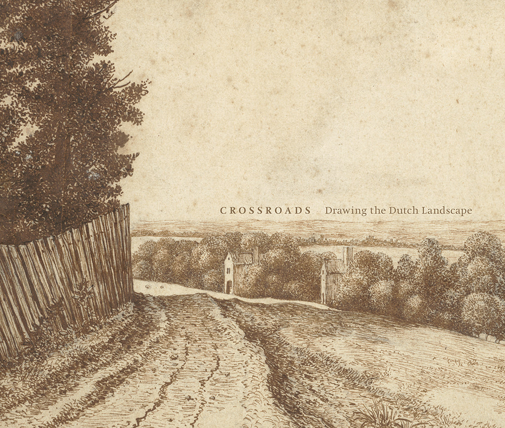 Image of a book cover featuring a drawing in brown ink of a landscape. The cover includes text listing the book’s title, "Crossroads: Drawing the Dutch Landscape."