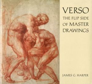 Verso: The Flip Side of Master Drawings