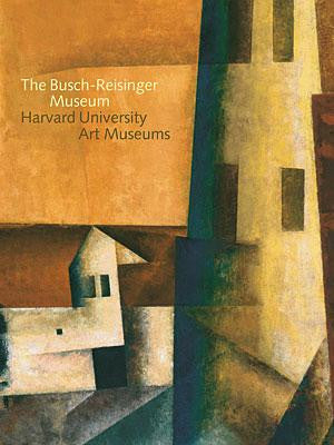 The Busch-Reisinger Museum, Harvard University Art Museums