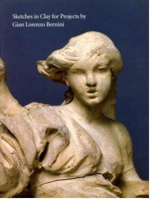 Sketches in Clay for Projects by Gian Lorenzo Bernini: Theoretical, Technical, and Case Studies. Harvard University Art Museums Bulletin, vol. 6, no. 3 Ivan Gaskell and Henry Lie